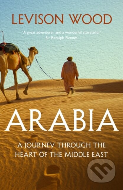 Arabia (A Journey Through The Heart of the Middle East) - kniha z kategorie Zdraví a životní styl