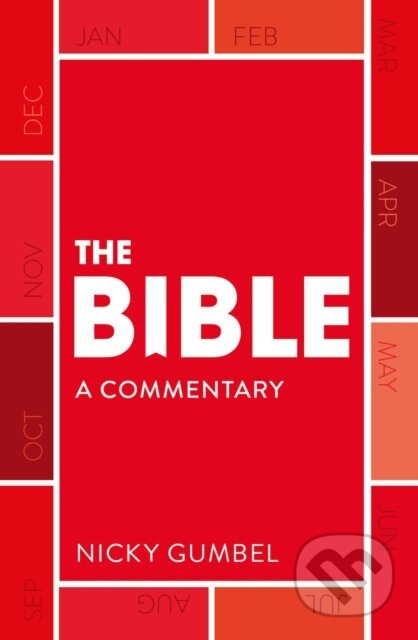 The Bible – a Commentary by Nicky Gumbel - Nicky Gumbel - kniha z kategorie Filozofie