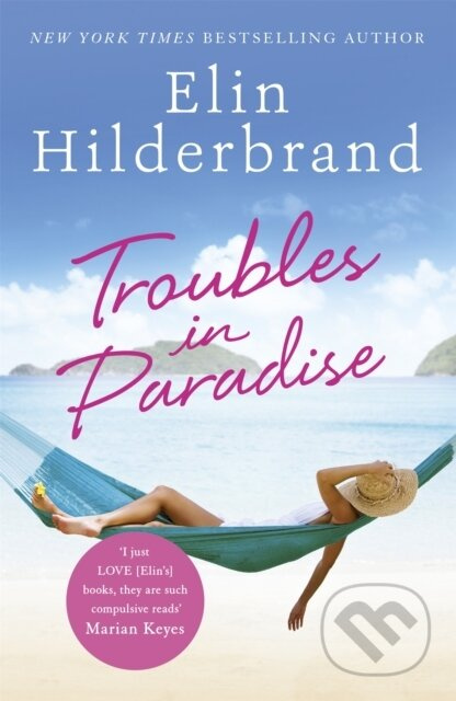 Troubles in Paradise (Book 3 in NYT-bestselling Paradise series from the author of THE PERFECT COUPLE, now a major Netflix series) - kniha z…