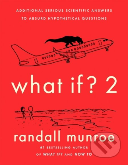 What If? 2 - Randall Munroe - kniha z kategorie Společenská beletrie