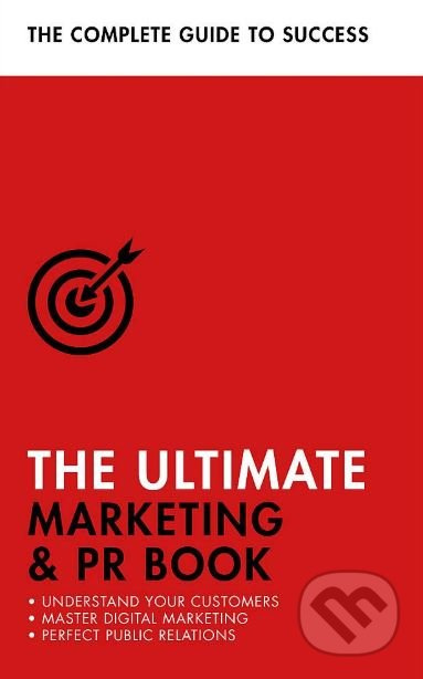 The Ultimate Marketing and PR Book - Eric Davies, Nick Smith, Brian Salter - kniha z kategorie Marketing