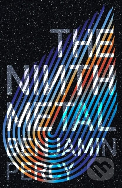 The Ninth Metal (The Comet Cycle Book 1) - Benjamin Percy - kniha z kategorie Sci-fi