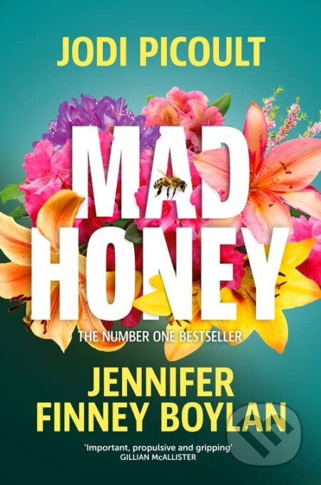 Mad Honey - Jodi Picoultová, Jennifer Finney Boylan