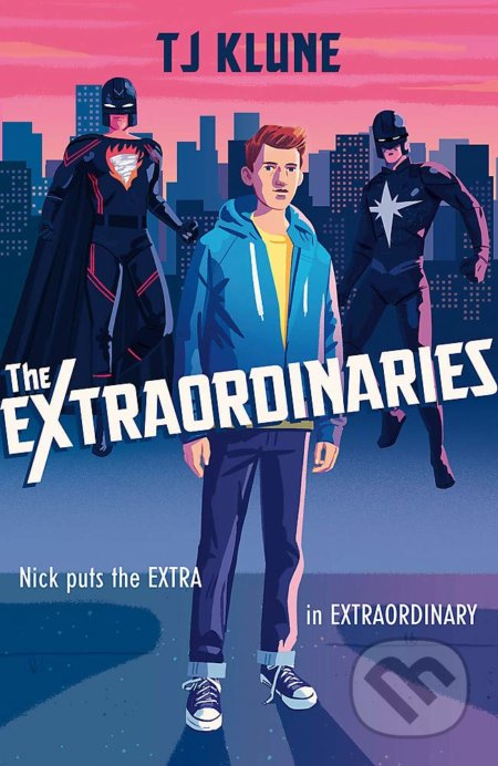 The Extraordinaries - TJ Klune - kniha z kategorie Beletrie pro děti