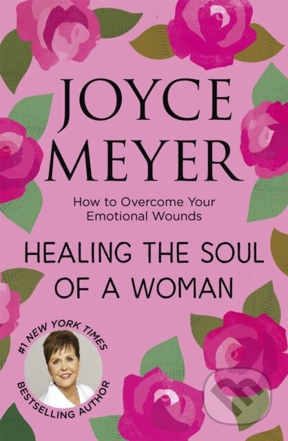 Healing the Soul of a Woman (How to overcome your emotional wounds) - kniha z kategorie Filozofie