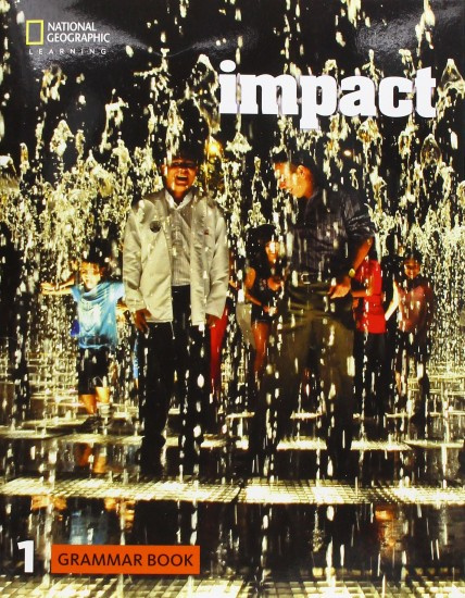 Impact 1 Grammar Book National Geographic learning