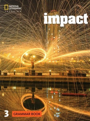 Impact 3 Grammar Book National Geographic learning