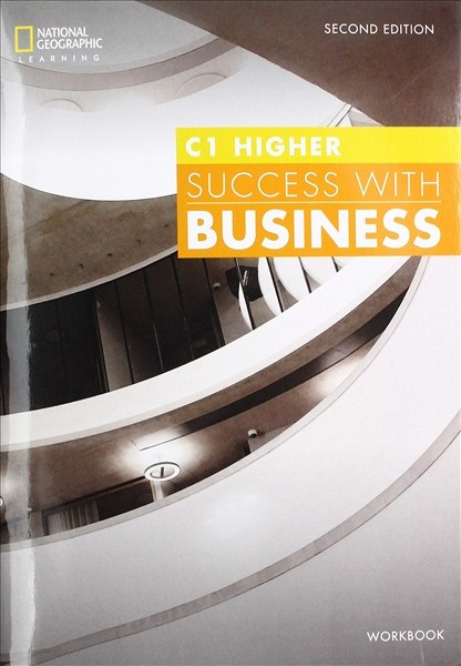 Success with Business C1 Higher Workbook National Geographic learning