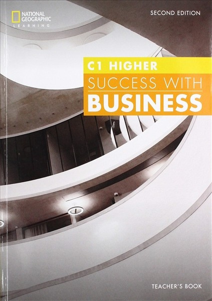 Success with Business C1 Higher Teacher´s Book National Geographic learning