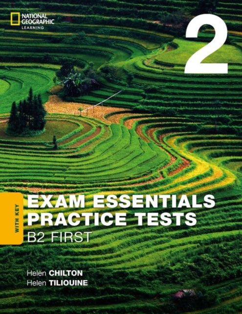Exam Essentials: Cambridge B2, First Practice Tests 2, With Key National Geographic learning