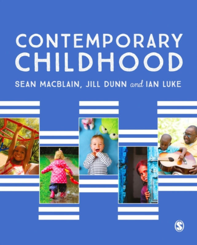 Contemporary Childhood - Sean MacBlain, Ian Luke, Jill Dunn