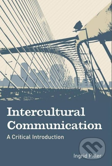 Intercultural Communication (A Critical Introduction) - kniha z kategorie Humanitní a společenské vědy