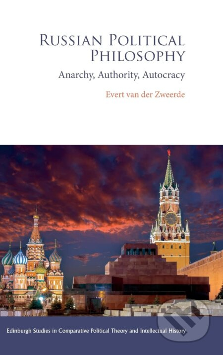 Russian Political Philosophy (Anarchy, Authority, Autocracy) - kniha z kategorie Politologie a politika