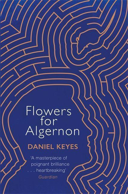 Flowers For Algernon - Daniel Keyes