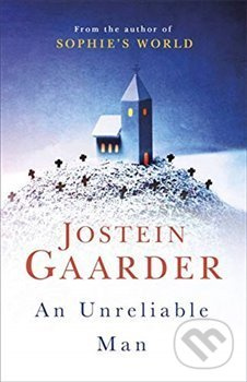 Unreliable Man - Jostein Gaarder - kniha z kategorie Beletrie