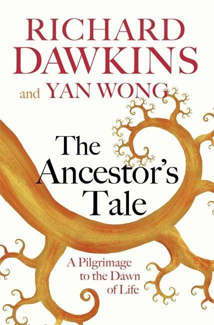 The Ancestor's Tale (A Pilgrimage to the Dawn of Life) - kniha z kategorie Přírodní vědy a technika