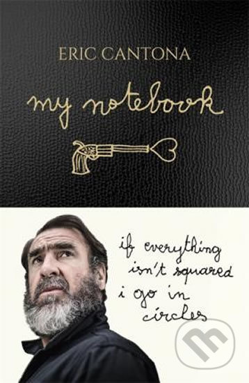 My Notebook - Eric Cantona - kniha z kategorie Beletrie