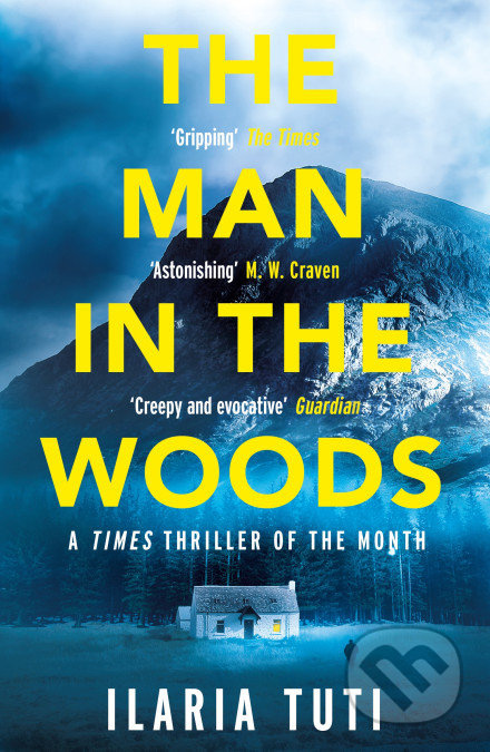 The Man in the Woods - Ilaria Tuti - kniha z kategorie Thrillery