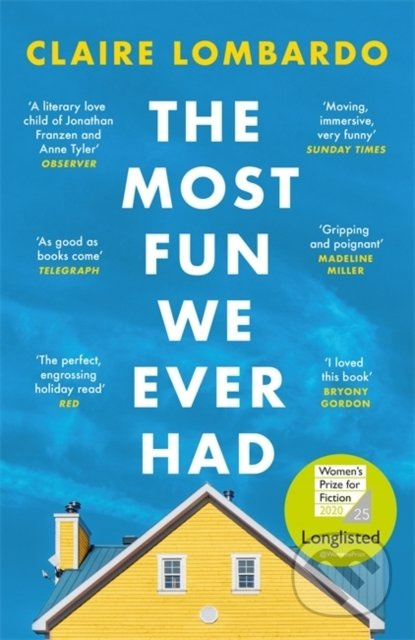 The Most Fun We Ever Had - Claire Lombardo - kniha z kategorie Společenská beletrie