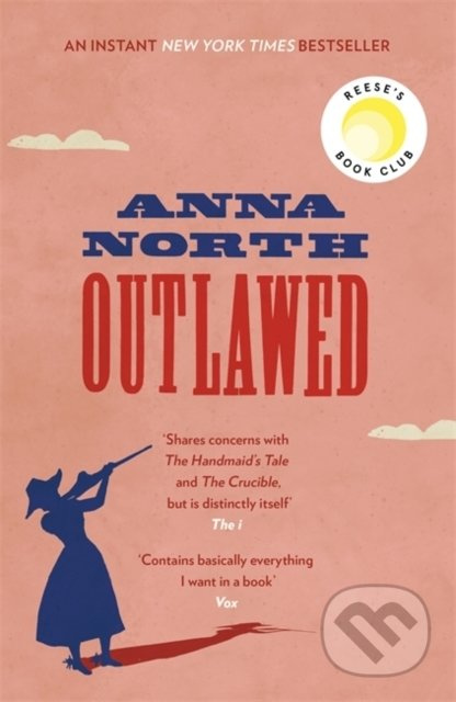 Outlawed - Anna North