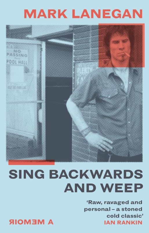 Sing Backwards and Weep (A Memoir) - Mark Lanegan - kniha z kategorie Hudba