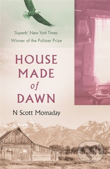 House Made of Dawn - N. Scott Momaday - kniha z kategorie Společenská beletrie