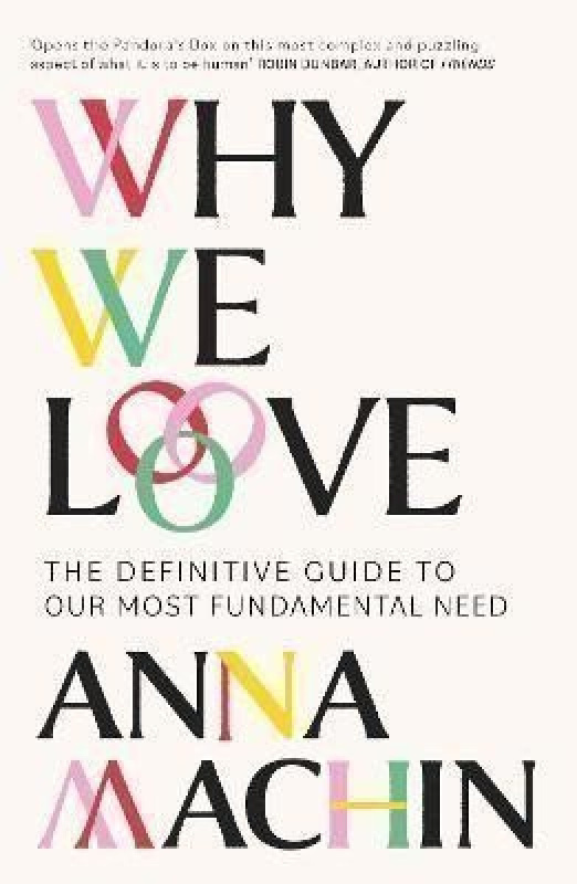 Why We Love (The Definitive Guide to Our Most Fundamental Need) - kniha z kategorie Antropologie
