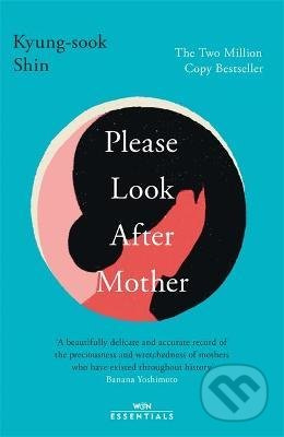 Please Look After Mother - Kyung-Sook Shin - kniha z kategorie Beletrie