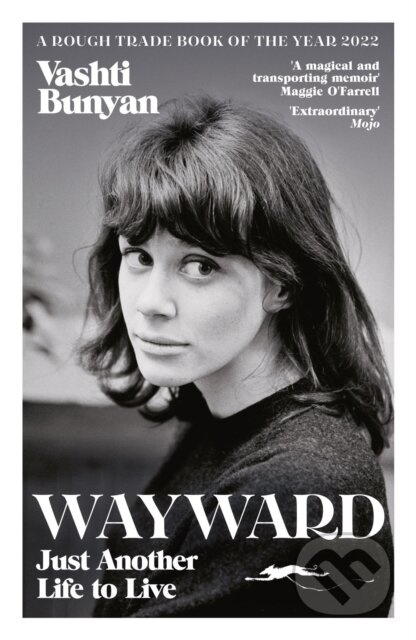 Wayward (Just Another Life to Live) - Vashti Bunyan - kniha z kategorie Zdraví a životní styl