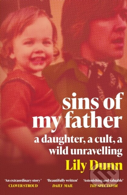 Sins of My Father (A Guardian Book of the Year 2022 – A Daughter, a Cult, a Wild Unravelling) - kniha z kategorie Filozofie