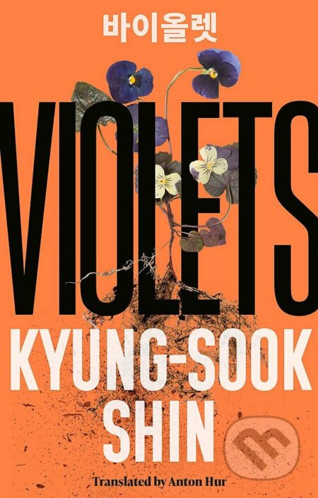 Violets - Kyung-Sook Shin - kniha z kategorie Společenská beletrie