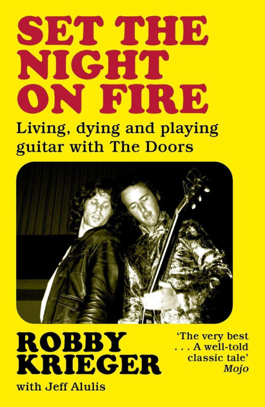 Set the Night on Fire (Living, Dying and Playing Guitar with the Doors) - kniha z kategorie Hudba
