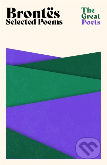 Brontes: Selected Poems - Charlotte Brontë, Emily Brontë, Anne Brontë - kniha z kategorie Poezie