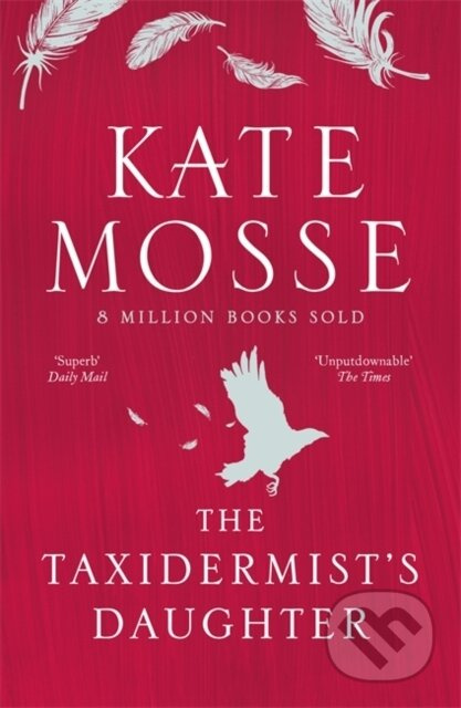 The Taxidermists Daughter - Kate Mosse