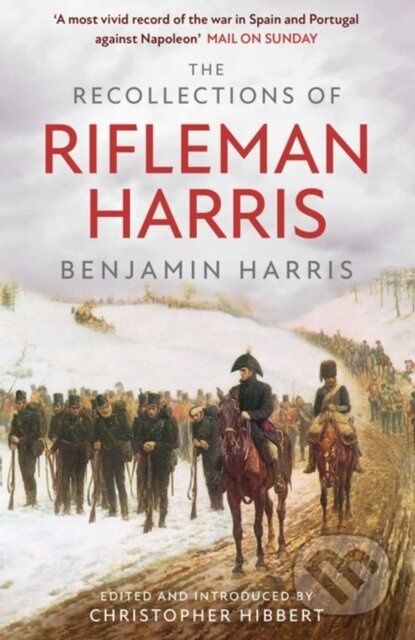 The Recollections of Rifleman Harris - Benjamin Randell Harris - kniha z kategorie Historie