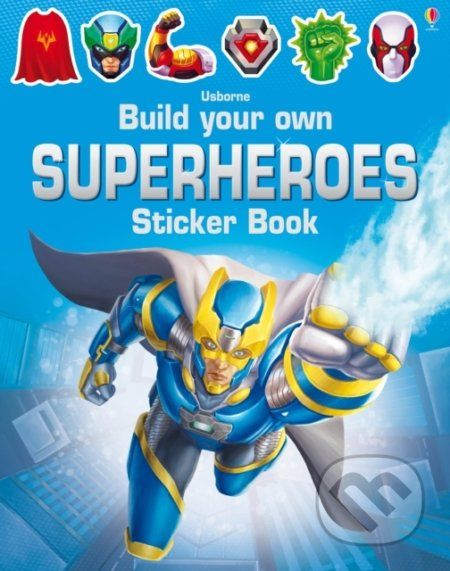 Build your own superheroes sticker book Usborne Publishing