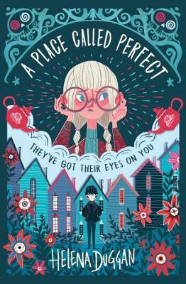 A Place Called Perfect - Helena Duggan - kniha z kategorie Sci-fi, fantasy a komiksy