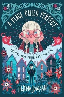 A Place Called Perfect - Helena Duggan - kniha z kategorie Sci-fi, fantasy a komiksy