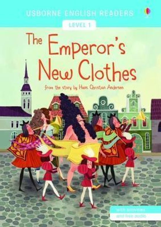 Usborne English Readers 1 The Emperor´s New Clothes Usborne Publishing