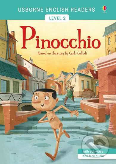 Usborne English Readers 2 Pinocchio Usborne Publishing