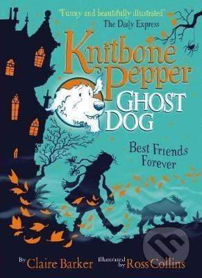 Best Friends Forever - Claire Barker, Ross Collins (ilustrácie)
