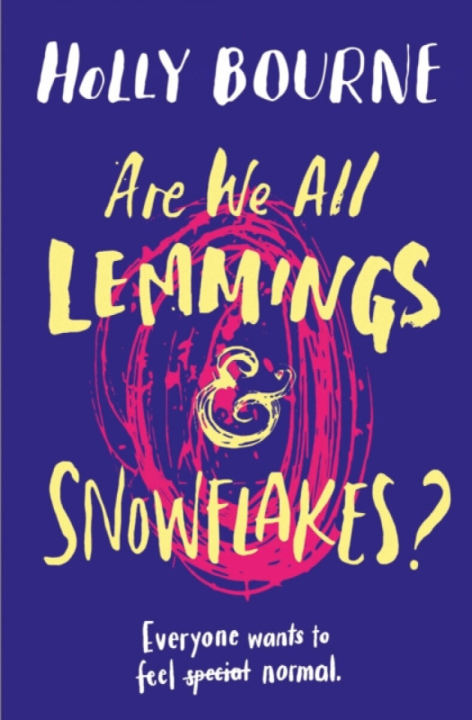 Are We All Lemmings and Snowflakes? - Holly Bourne - kniha z kategorie Beletrie pro děti