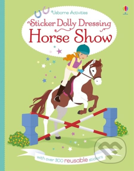 Sticker Dolly Dressing Horse Show - Lucy Bowman, Jessica Secheret (Ilustrátor) - kniha z kategorie Samolepky