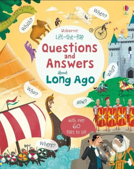 Questions and Answers about Long Ago - Katie Daynes, Peter Donnelly - kniha z kategorie Naučné knihy