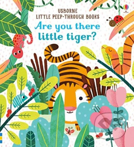 Are You There Little Tiger? - Sam Taplin, Essi Kimpimaki (ilustrácie) - kniha z kategorie Pro děti