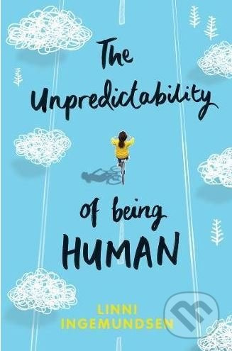 The Unpredictability of Being Human - Linni Ingemundsen - kniha z kategorie Beletrie pro děti