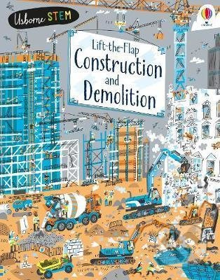Lift-the-Flap Construction and Demolition - Jerome Martin, Peter Allen (ilustrácie) - kniha z kategorie Pro děti