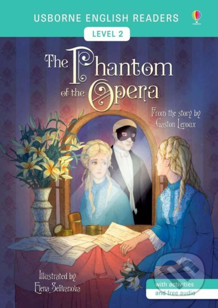 The Phantom of the Opera (Level 2) - Mairi MacKinnon, Elena Selivanova (ilustrácie) - kniha z kategorie Beletrie