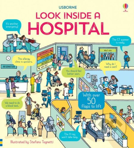 Look Inside a Hospital - Katie Daynes, Zoe Fritz, Stefano Tognetti (ilustrácie) - kniha z kategorie Naučné knihy