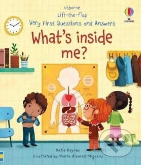 What's Inside Me? - Katie Daynes, Marta Alvarez Miguens (ilustrátor) - kniha z kategorie Naučné knihy